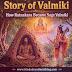 Story of Valmiki